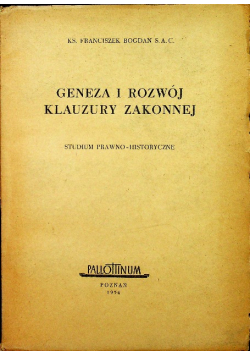 Geneza i rozwój klauzury zakonnej