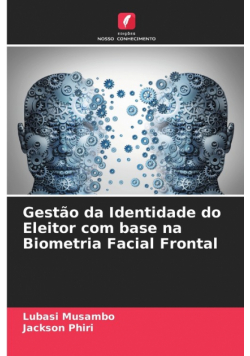 Gestão da Identidade do Eleitor com base na Biometria Facial Frontal