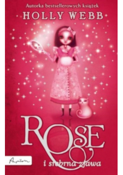 Rose i srebrna zjawa