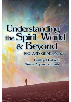 Understanding the Spirit World and Beyond