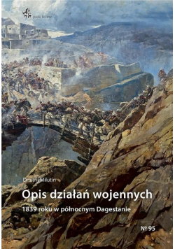 Opis działań wojennych 1839 r w pół Dagestanie
