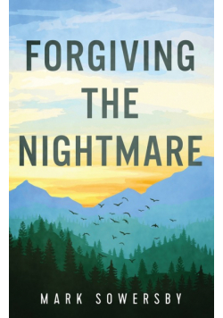 Forgiving the Nightmare