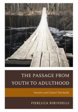 The Passage from Youth to Adulthood