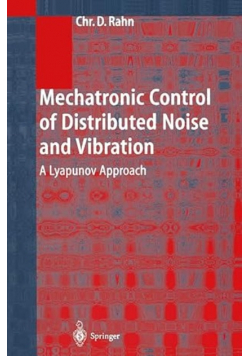 Mechatronic Control of Distributed Noise and Vibration