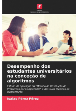 Desempenho dos estudantes universitários na conceção de algoritmos