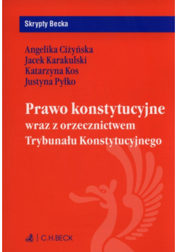 Prawo konstytucyjne wraz z orzecznictwem Trybunału Konstytucyjnego