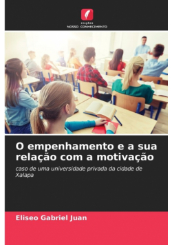 O empenhamento e a sua relação com a motivação