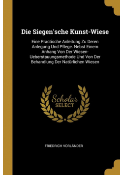 Die Siegen'sche Kunst-Wiese