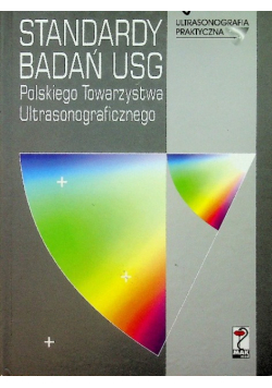 Standardy badań USG polskiego towarzystwa ultrasonograficznego