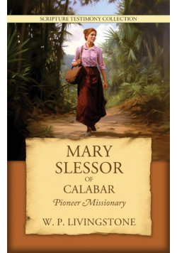 Mary Slessor of Calabar