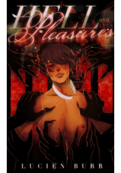 Hell And Its Pleasures