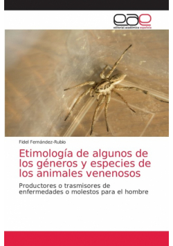 Etimología de algunos de los géneros y especies de los animales venenosos