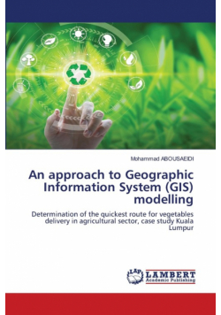 An approach to Geographic Information System (GIS) modelling