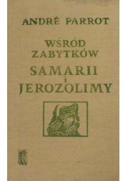 Wśród zabytków Samarii i Jerozolimy