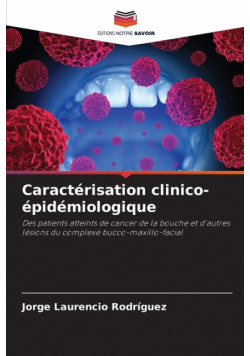 Caractérisation clinico-épidémiologique