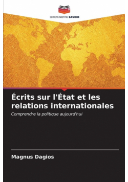 Écrits sur l'État et les relations internationales