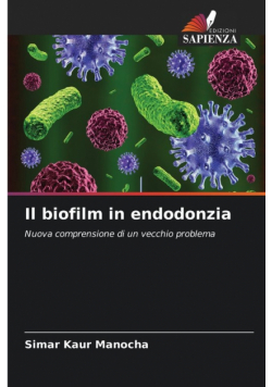 Il biofilm in endodonzia