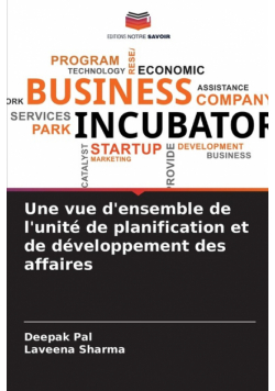 Une vue d'ensemble de l'unité de planification et de développement des affaires