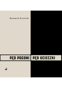 Pęd pogoni, pęd ucieczki