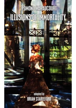 Illusions of Immortality