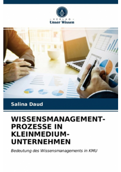 Wissensmanagement-Prozesse In Kleinmedium-Unternehmen