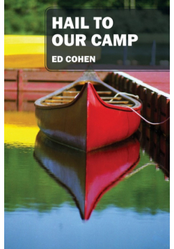 Hail to Our Camp