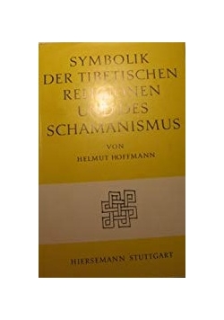Symbolik der Tibetischen religionen und des schamanismus