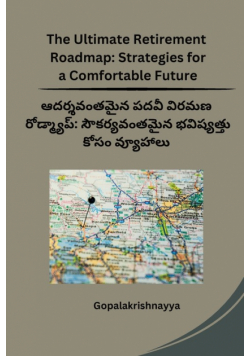 The Ultimate Retirement Roadmap
