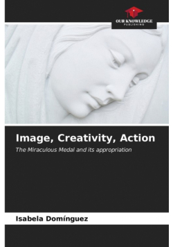 Image, Creativity, Action