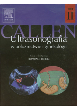 Ultrasonografia w położnictwie i ginekologii Tom 2