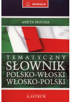Tematyczny słownik polsko-włoski, włosko-polski + Rozmówki CD