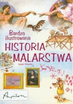 Bardzo ilustrowana historia malarstwa