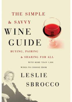 Simple & Savvy Wine Guide, The