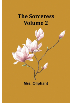The Sorceress; Volume 2