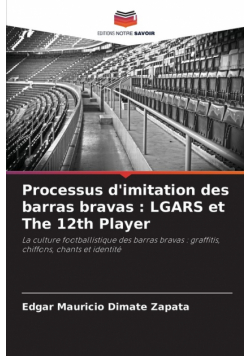 Processus d'imitation des barras bravas