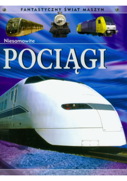 Niesamowite pociągi