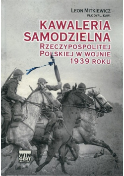 Kawaleria samodzielna Rzeczypospolitej Polskiej  w wojnie 1939 roku