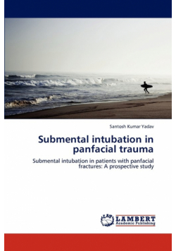 Submental Intubation in Panfacial Trauma