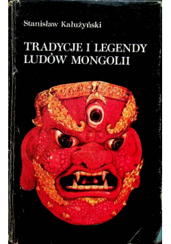 Tradycje i legendy ludów Mongolii