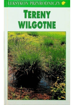 Leksykon przyrodniczy Tereny wilgotne