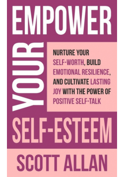 Empower Your Self-Esteem