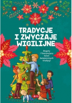 Tradycje i zwyczaje wigilijne