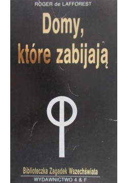 Domy, które zabijają