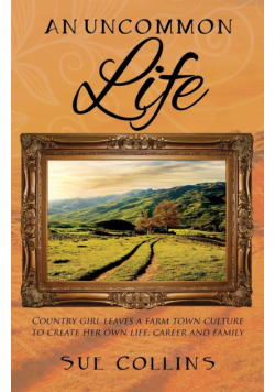 An Uncommon Life