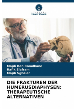Die Frakturen Der Humerusdiaphysen