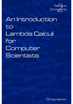 An Introduction to Lambda Calculi for Computer Scientists