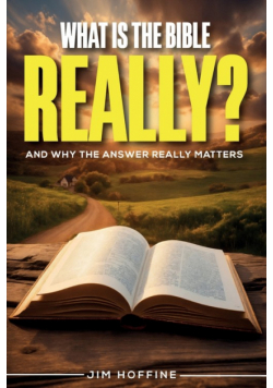 What Is The Bible, Really?