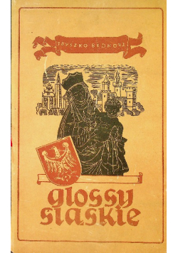 Glossy Śląskie 1945 r.