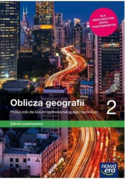 Geografia 2 Oblicza geografii Podręcznik Zakres podstawowy