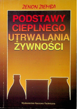 Podstawy cieplnego utrwalania żywności